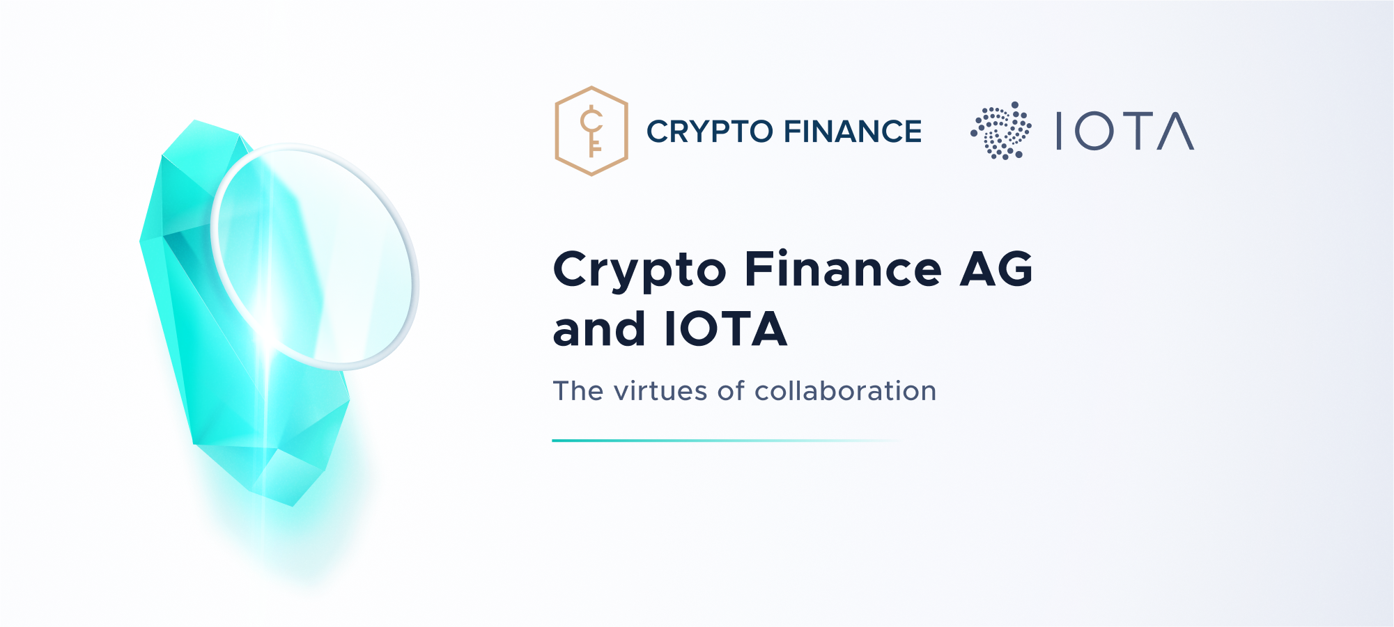 Crypto Finance AG and IOTA - The virtues of collaboration