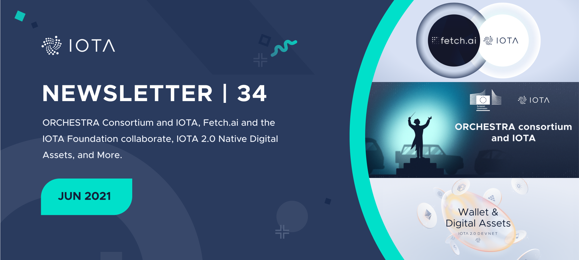 Newsletter # 34 - ORCHESTRA Consortium, Fetch.ai, IOTA 2.0 Native Digital Assets, and More