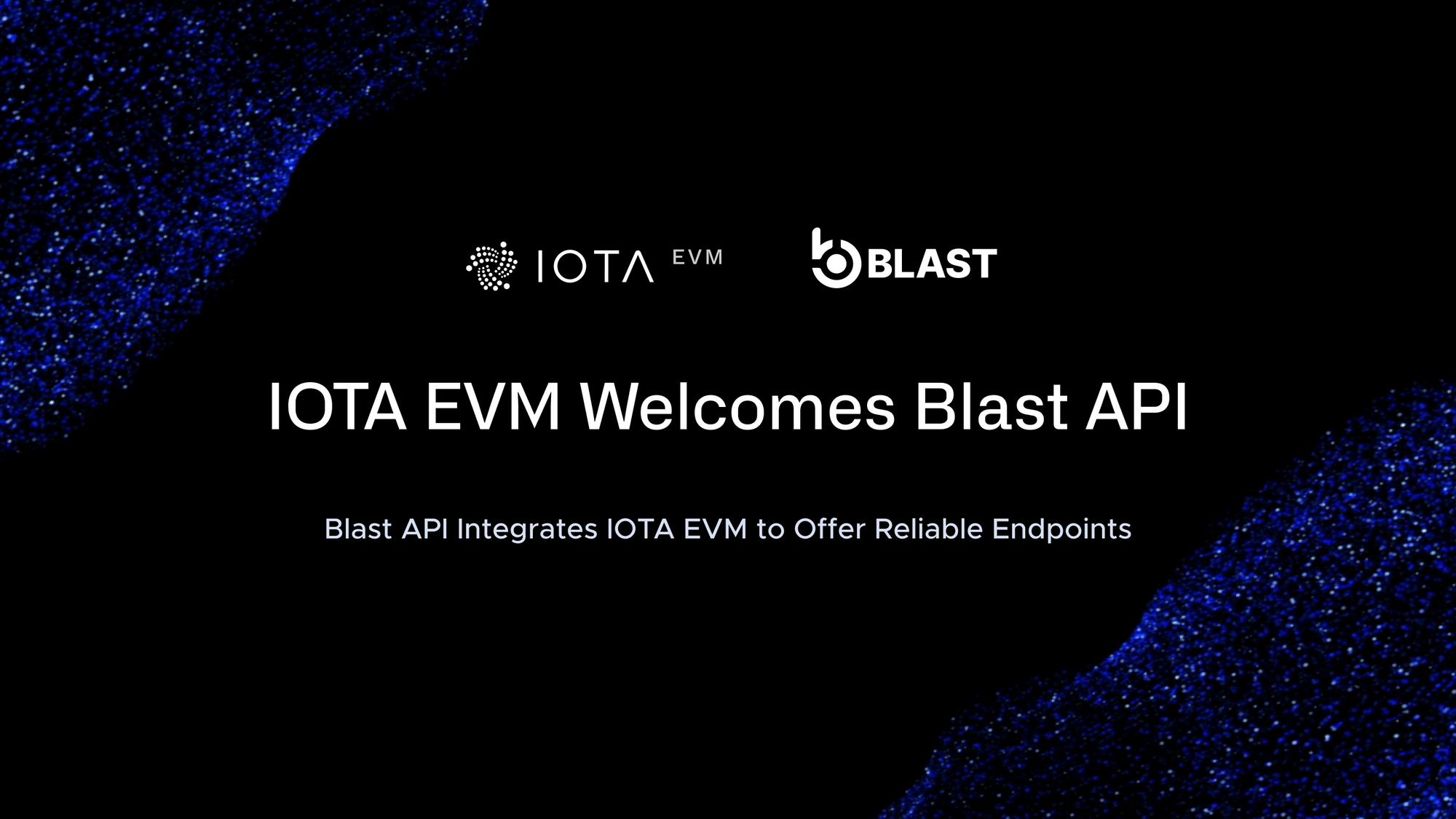 IOTA EVM Welcomes Blast API