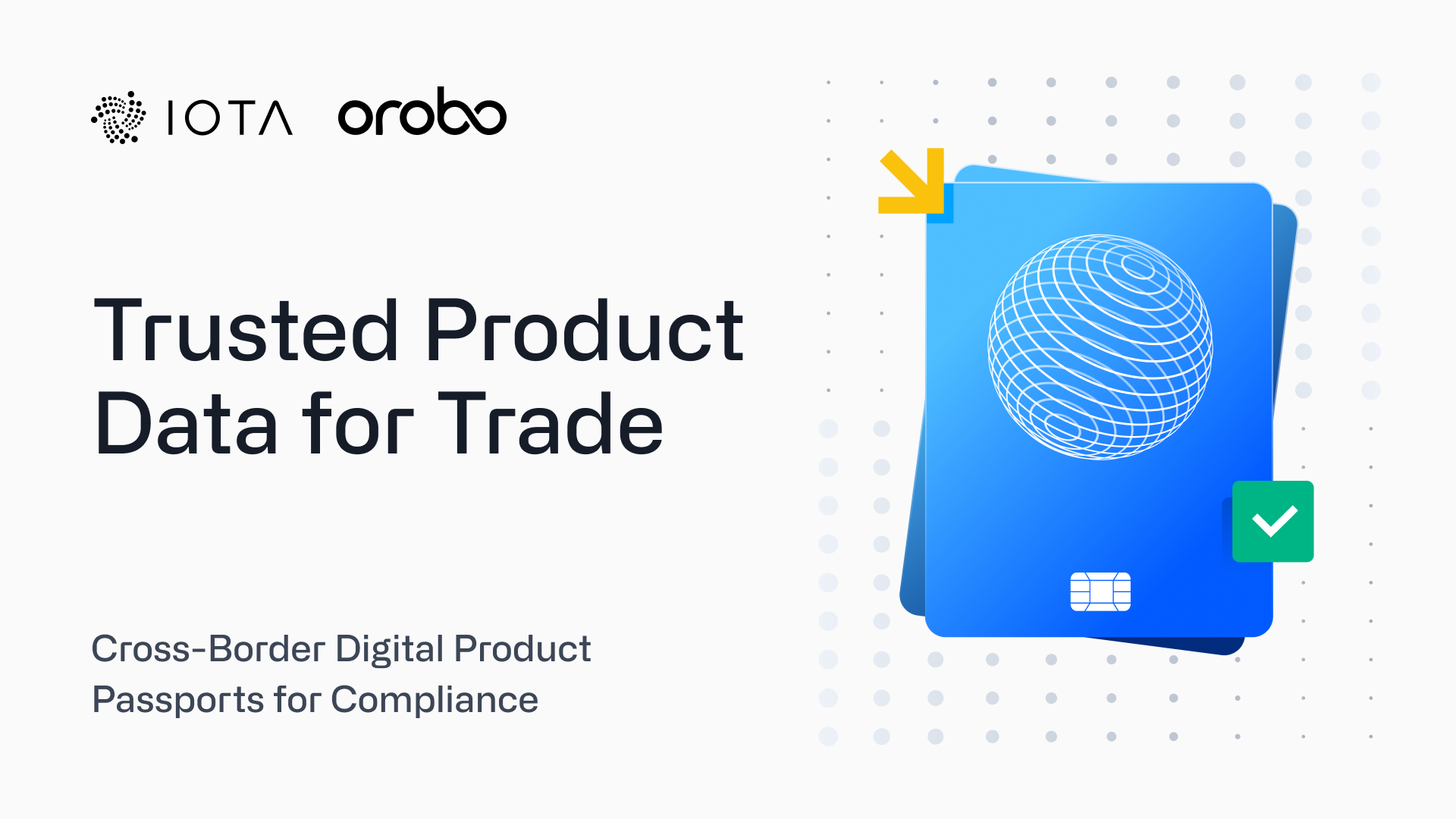 Orobo & IOTA: Trusted Product Data for Trade