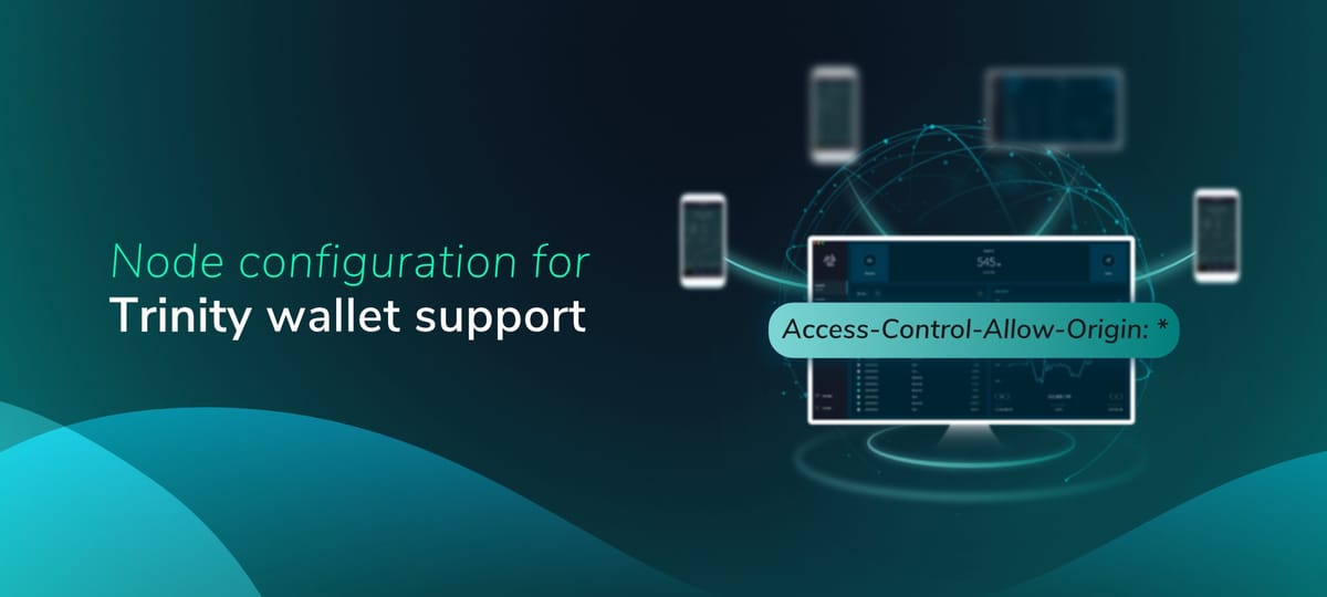 Node Configuration for Trinity Wallet Support