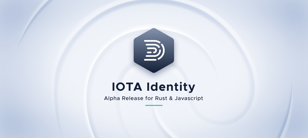 Releasing IOTA Identity Alpha: A Standard Framework for Digital Identity